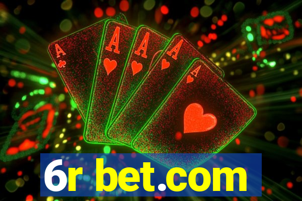 6r bet.com